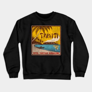 Dect Tahiti Bungalows Travel Luge Label Crewneck Sweatshirt